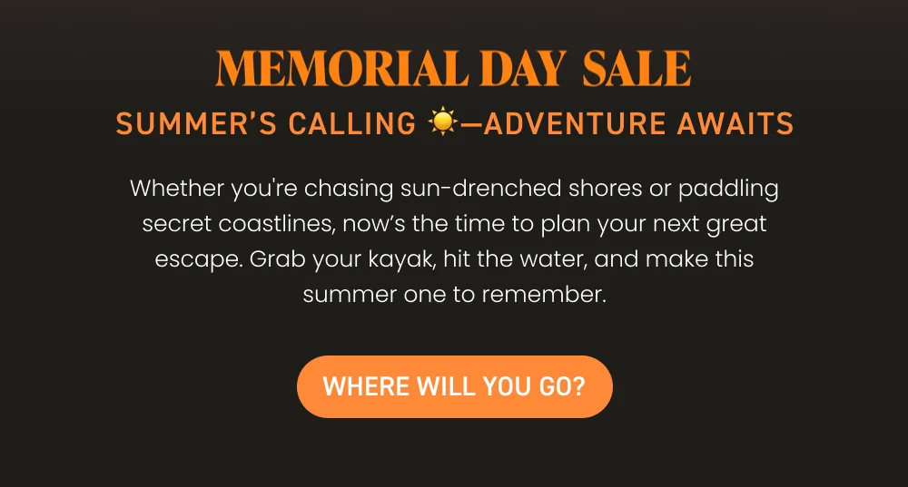 Memorial Day Extended! 20% OFF Sitewide + Free Paddle