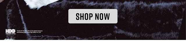House of the Dragon Shop Now