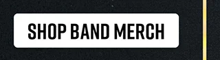 Shop Band Merch