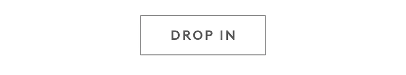 Drop In