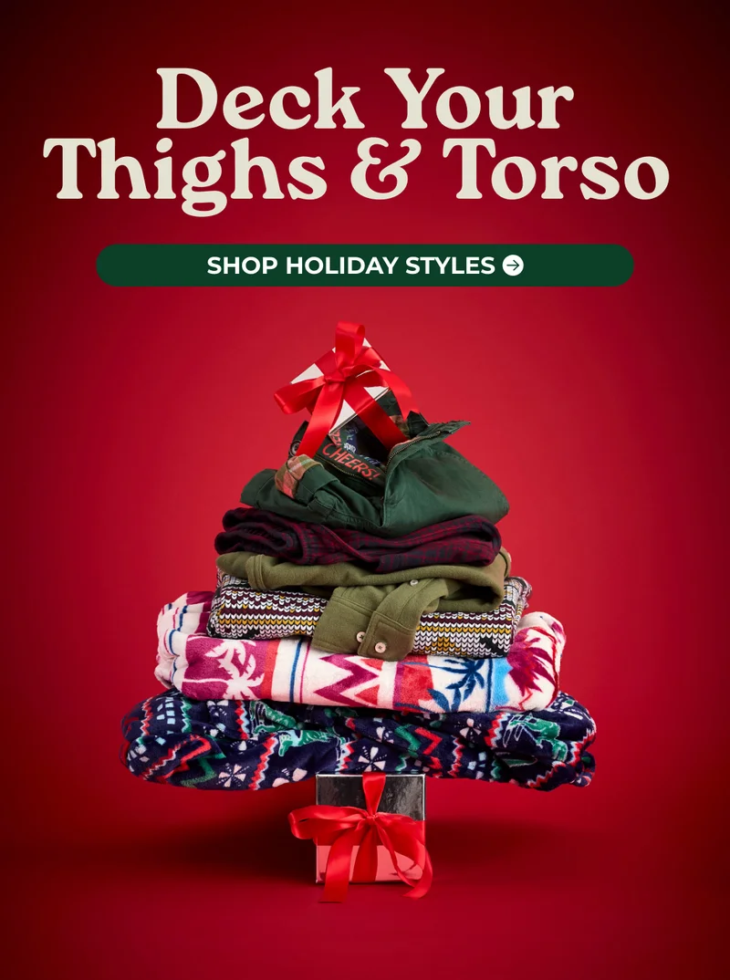 DECK YOUR THIGHS & TORSO: Shop Holiday Styles
