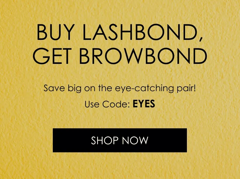 Buy LashBond, Get BrowBond | Shop Now