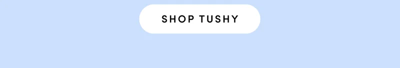 SHOP TUSHY