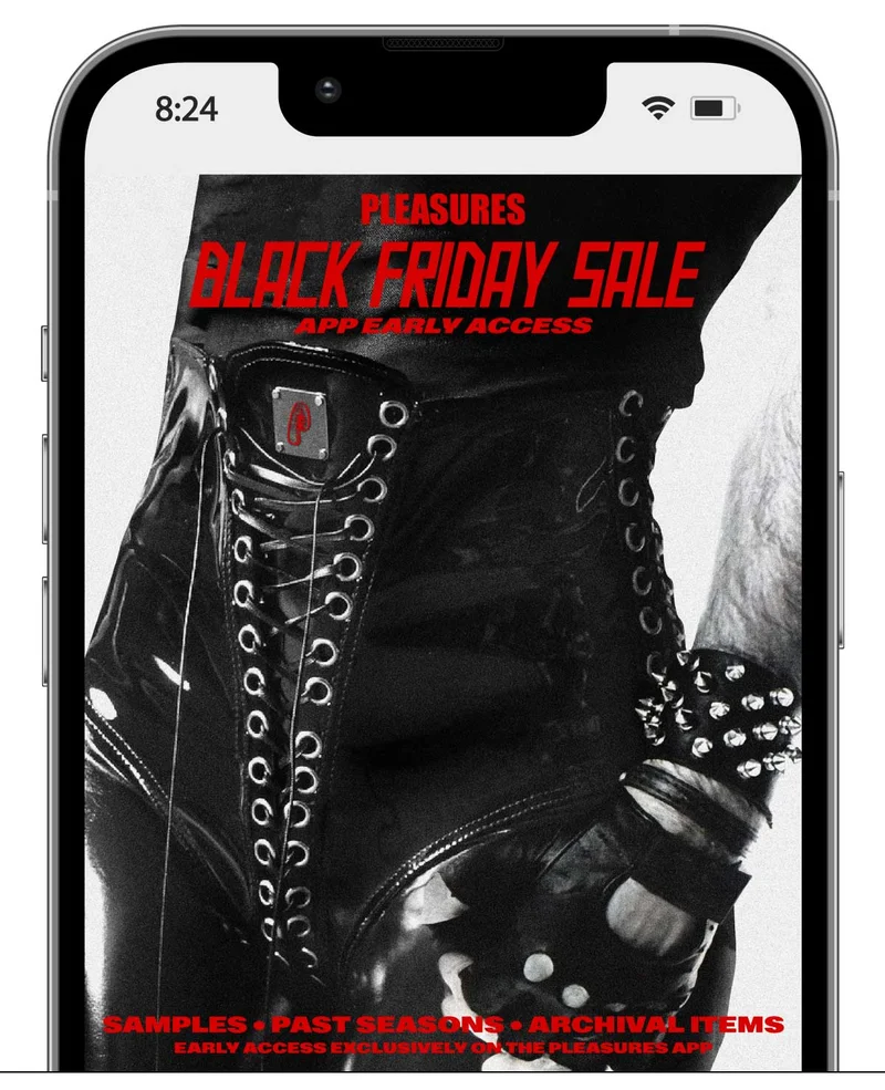 Black Friday Sale | App Early Access | Samples, past seasons, archival items | Early access exclusively on the PLEASURES app