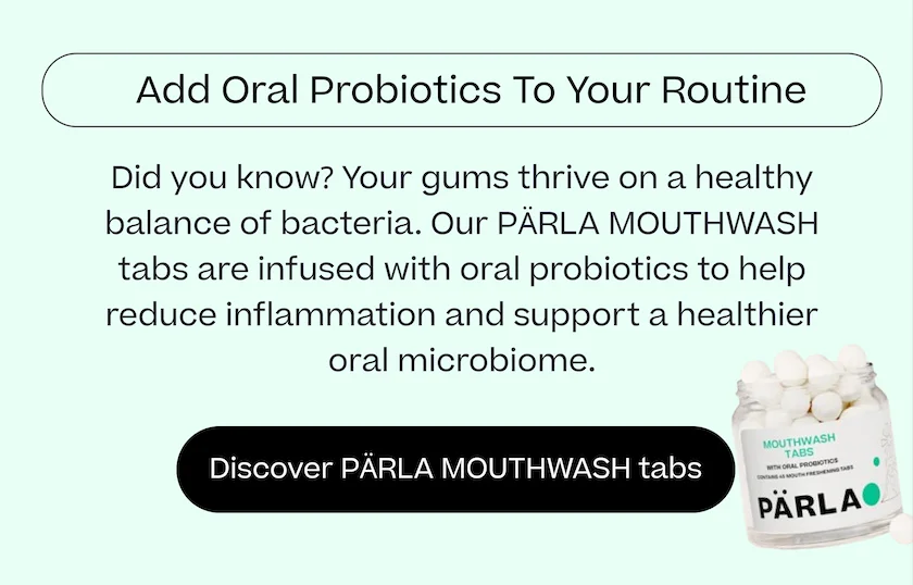Oral Probiotics.