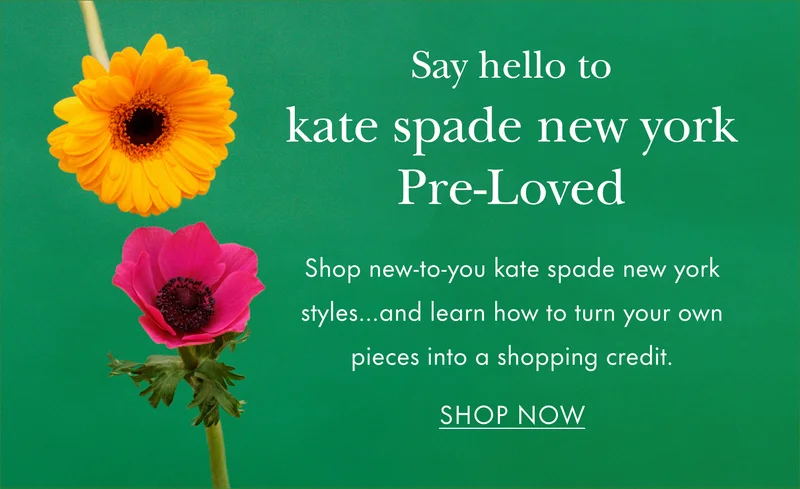 Say hello to kate spade new york Pre-Loved