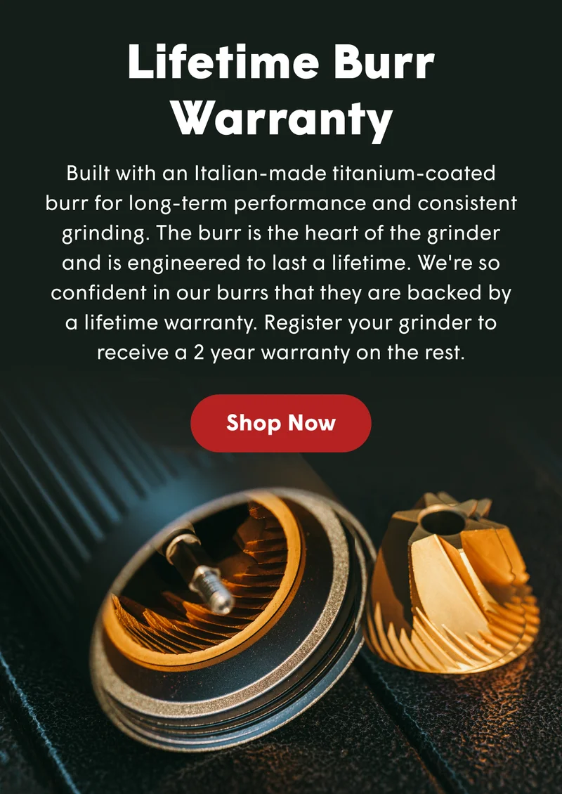 Lifetime Burr Warranty