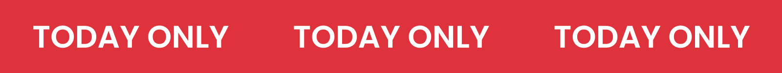 today only