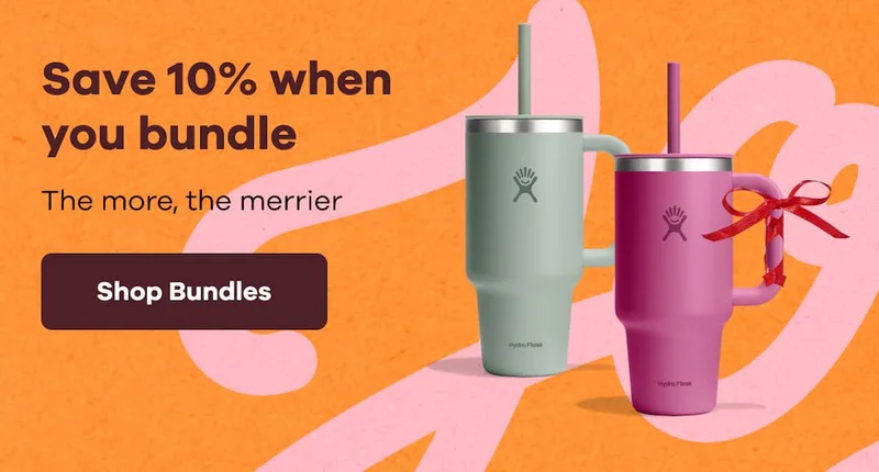 Save 10% when you bundle. The more, the merrier. | Shop Bundles