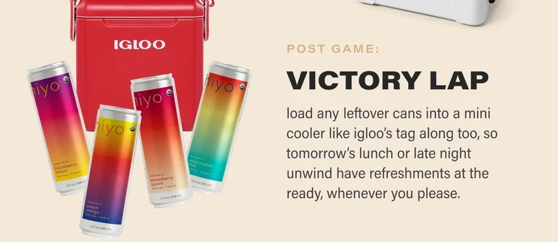 post game: victory lap load any leftover cans into a mini cooler like igloo’s tag along too, so tomorrow’s lunch or late night unwind have refreshments at the ready, whenever you please.