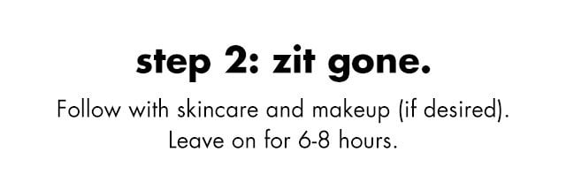 Follow with skincare and makeup (if desired). Leave on for 6-8 hours.