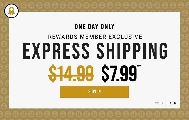 one day only rewards member exclusive express shipping $7.99**