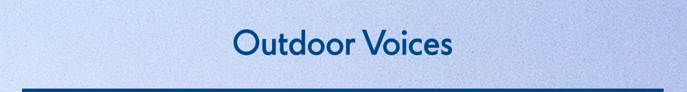 Outdoor Voices
