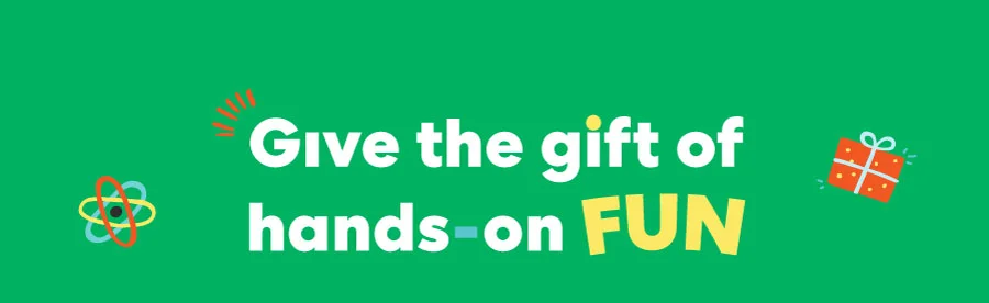 Hands-on fun for all ages