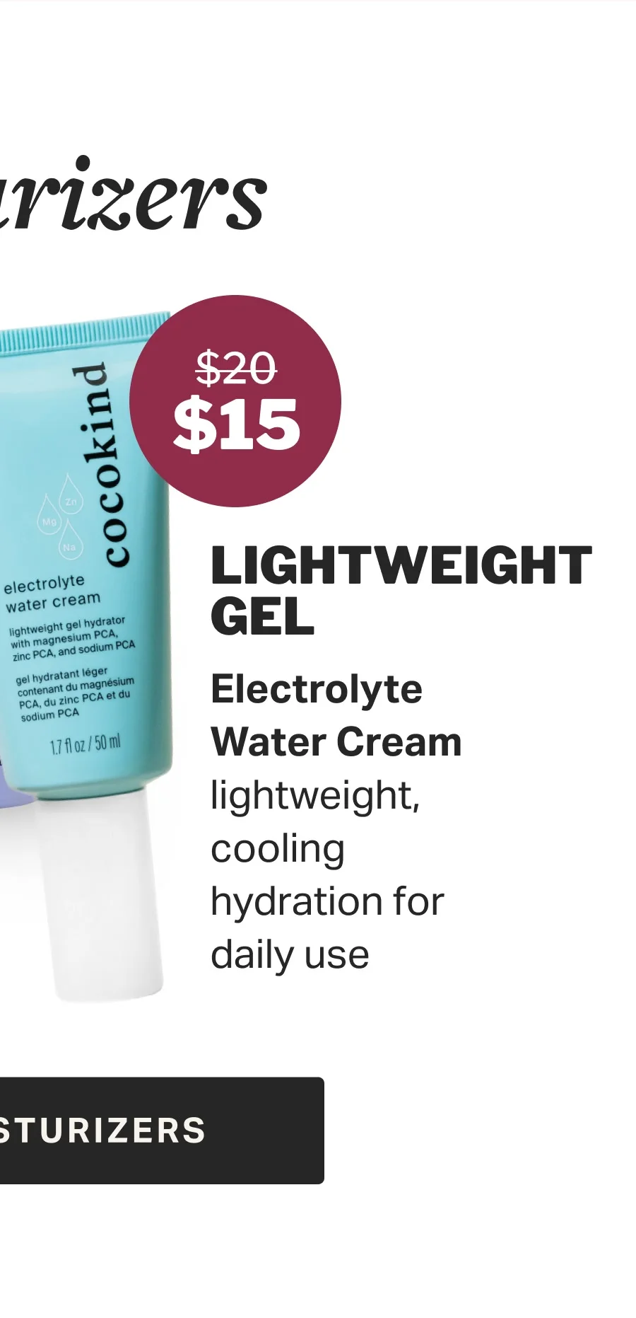 Electrolyte  Water Cream  lightweight, cooling hydration for daily use