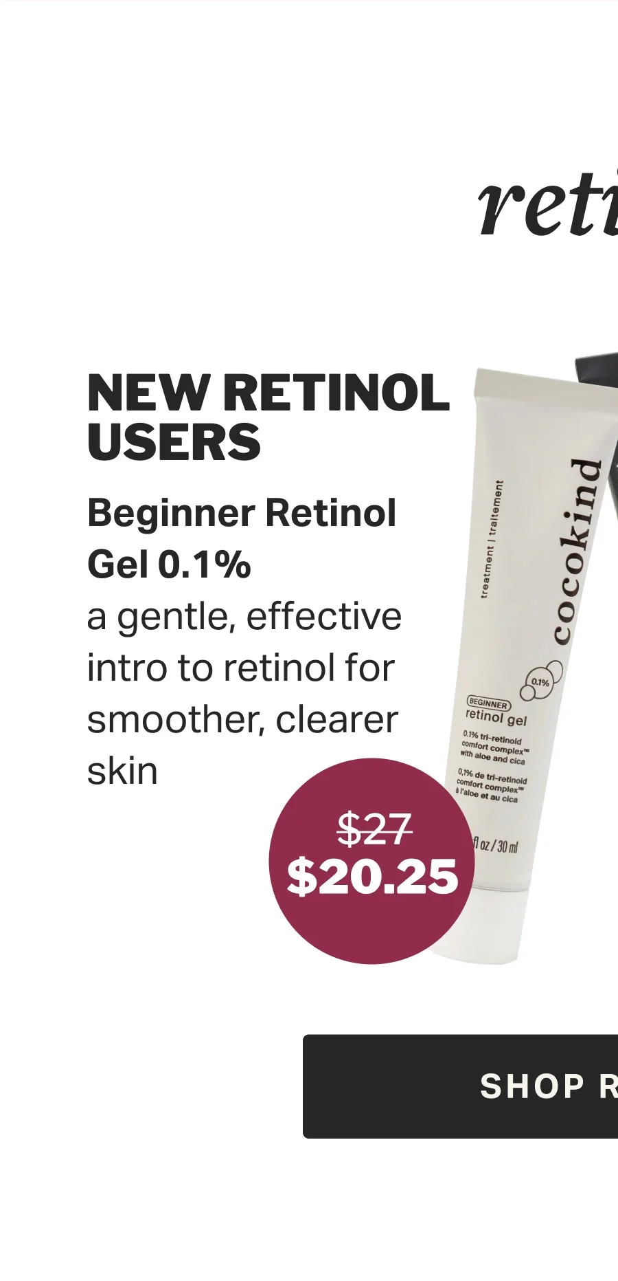 Beginner Retinol Gel 0.1% a gentle, effective intro to retinol for smoother, clearer skin
