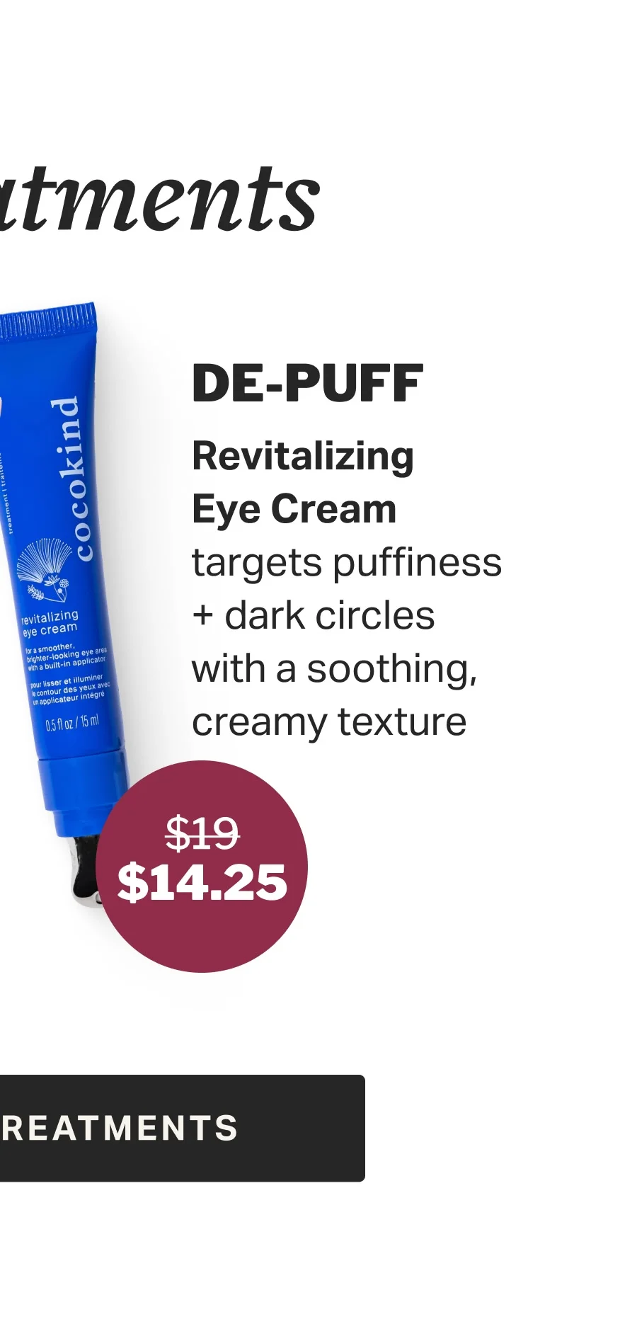 Revitalizing Eye Cream targets puffiness + dark circles with a soothing, creamy texture