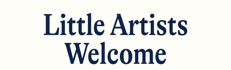 Little Artists Welcome