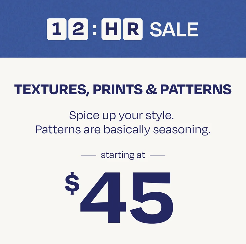 Textures, Prints & Pattern Starting at $45