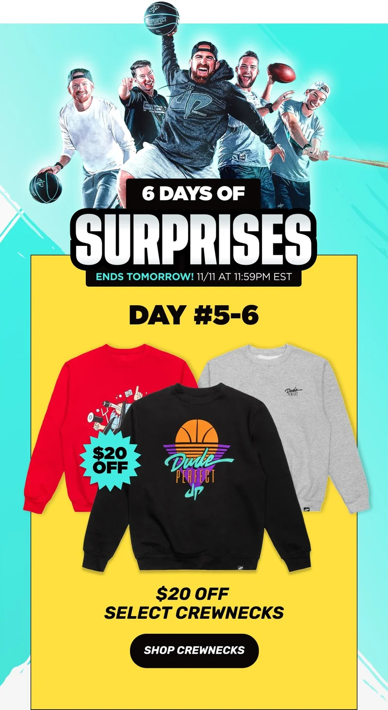 6-Days of Surprises! Each day we'll unveil something new! SHOP NOW
