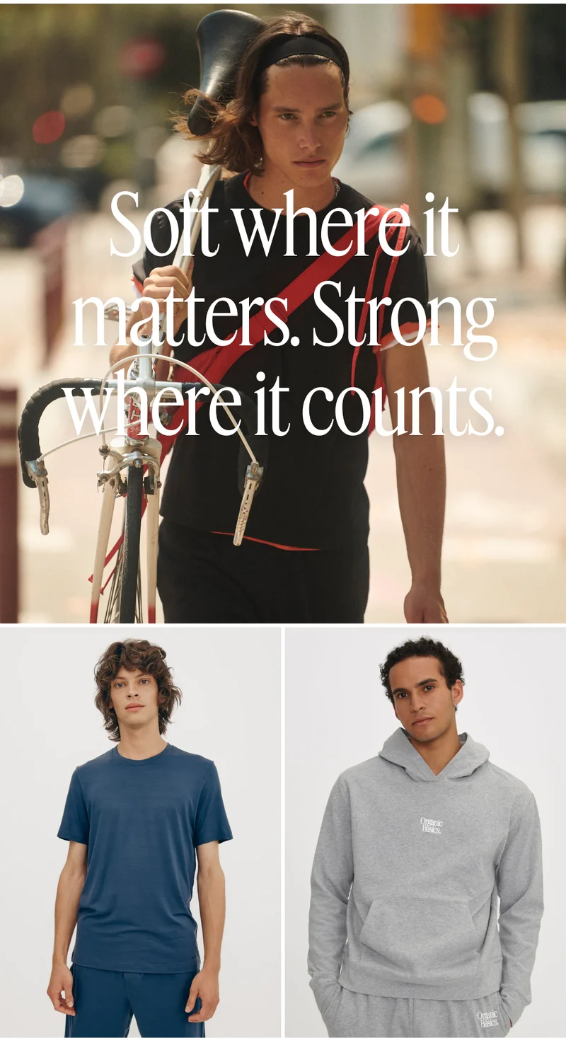 Soft where it matters. Strong where it counts.