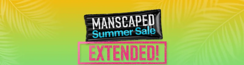 Manscaped Summer Sale Extended