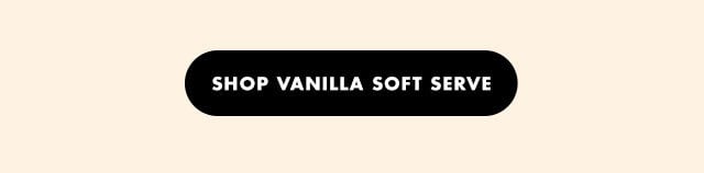 Shop Vanilla Soft Serve