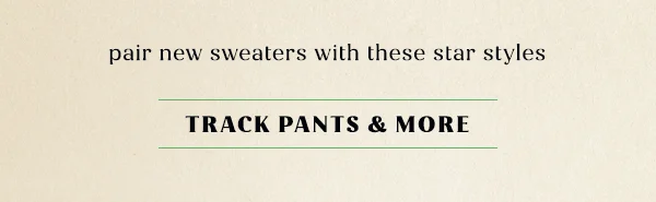 Track Pants & More