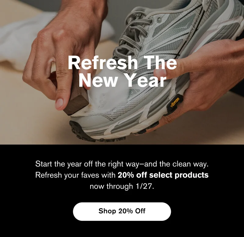 Refresh The New Year | Start the year off the right way—and the clean way. Refresh your faves with 20% off select products now through 1/27. | Shop 20% Off