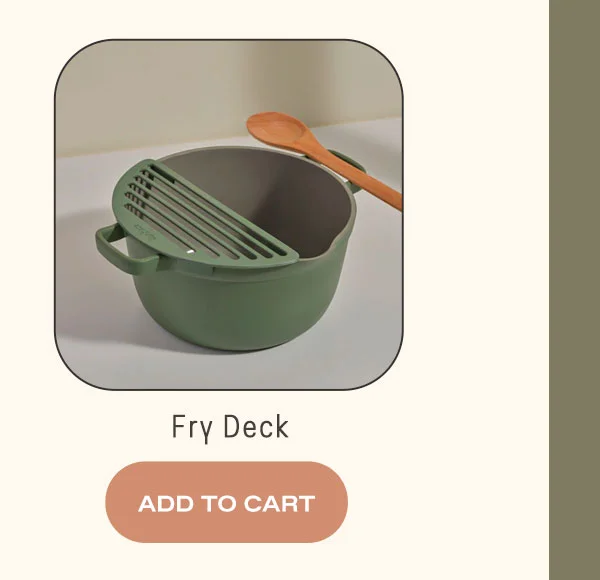 Fry Deck | ADD TO CART