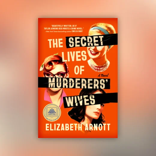 The Secret Lives of Murderers' Wives