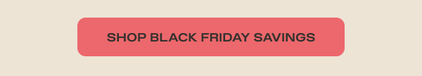 Shop Black Friday Savings
