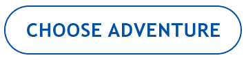 CHOOSE ADVENTURE