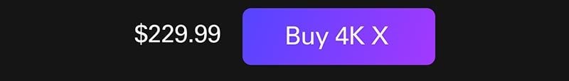 Buy 4K X