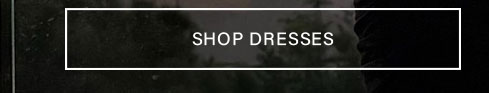 Shop Dresses