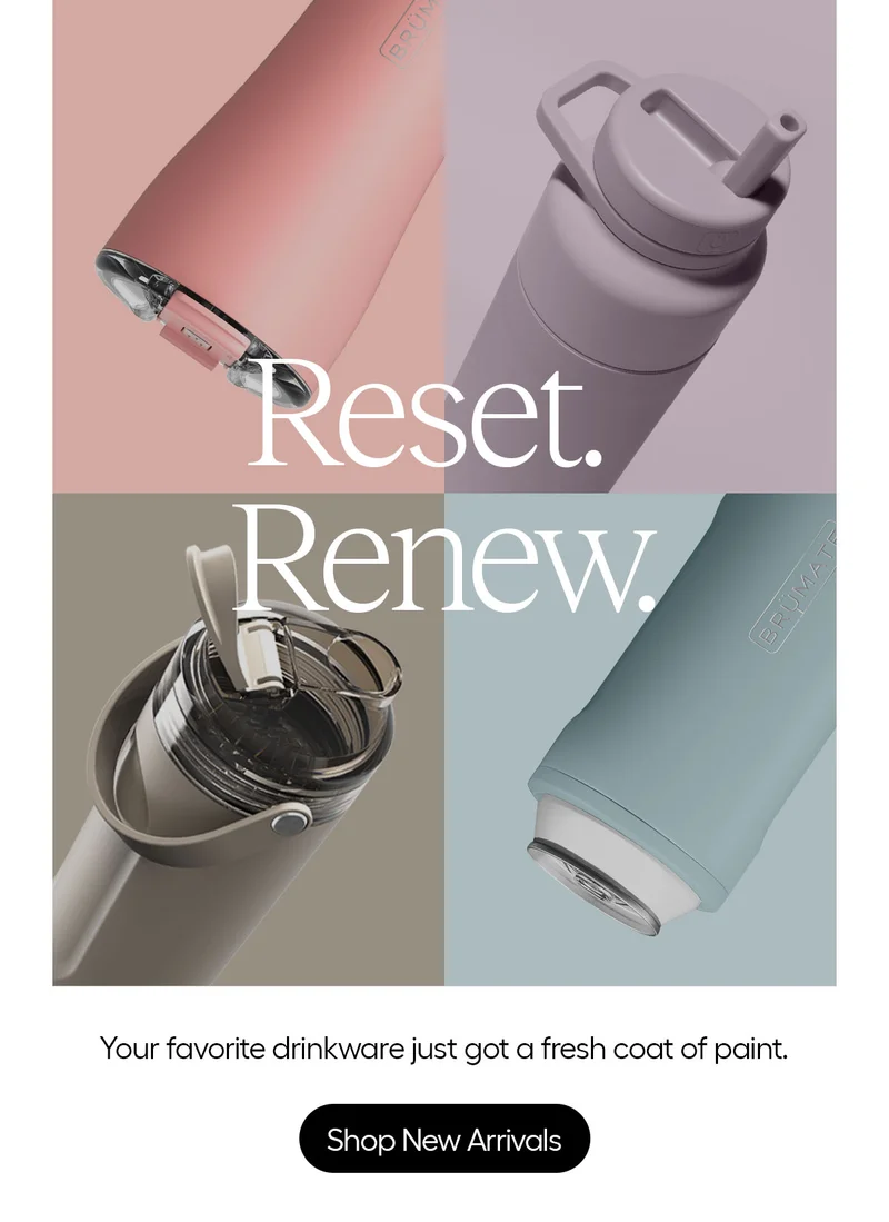 Reset. Renew. Your favorite drinkware just got a fresh coat of paint. Shop New Arrivals