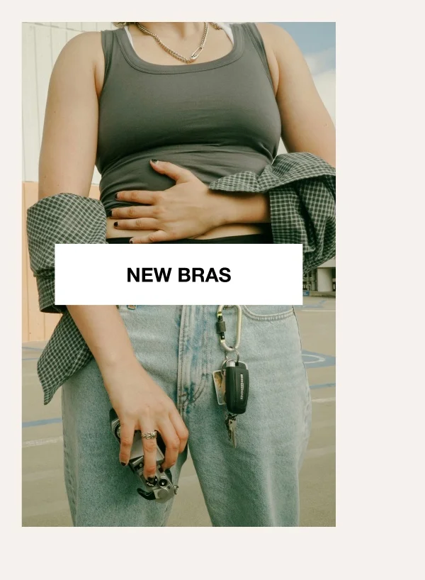 New Bras