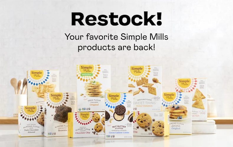 Restock! Your Favorite Simple Mills Products Are Back!