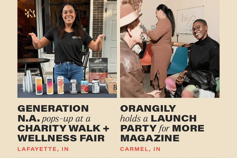 GENERATION N.A. pops-up at a charity walk + wellness fair in lafayette, in + ORANGILY holds a launch party for more magazine in carmel, in