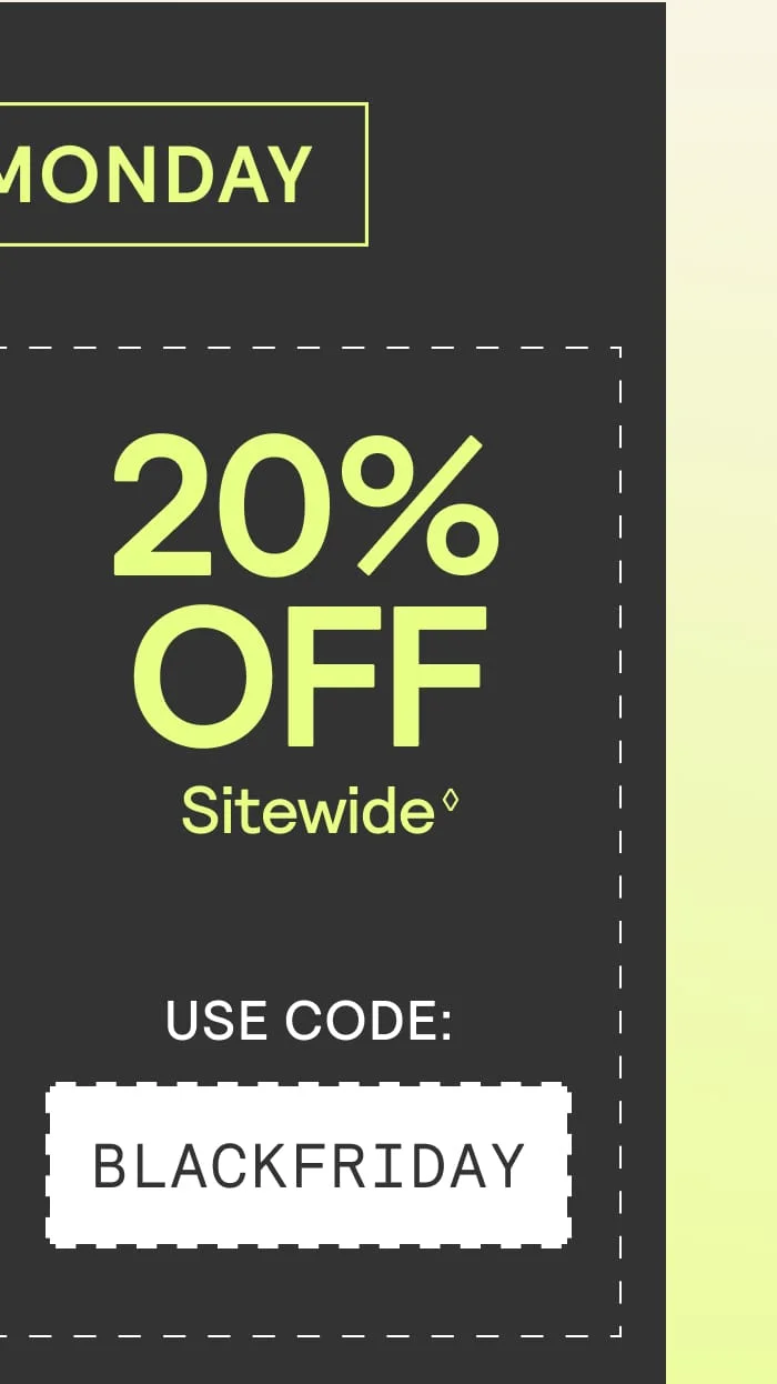 20% off Sitewide Use Code BLACKFRIDAY