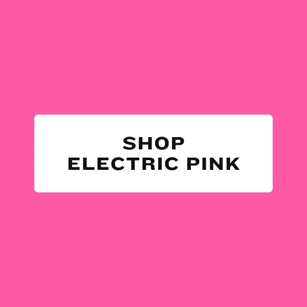 Shop Electric Pink