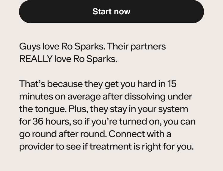 Guys love Ro Sparks. Their partners REALLY love Ro Sparks.