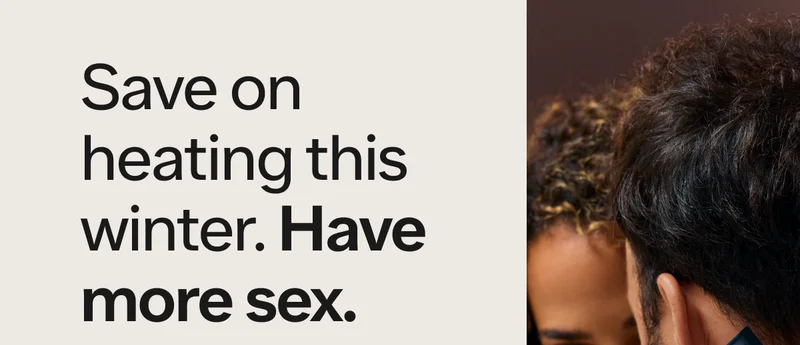 Save on heating this winter. Have more sex. 2 out of 3 patients say they have more sex after starting Ro Sparks.