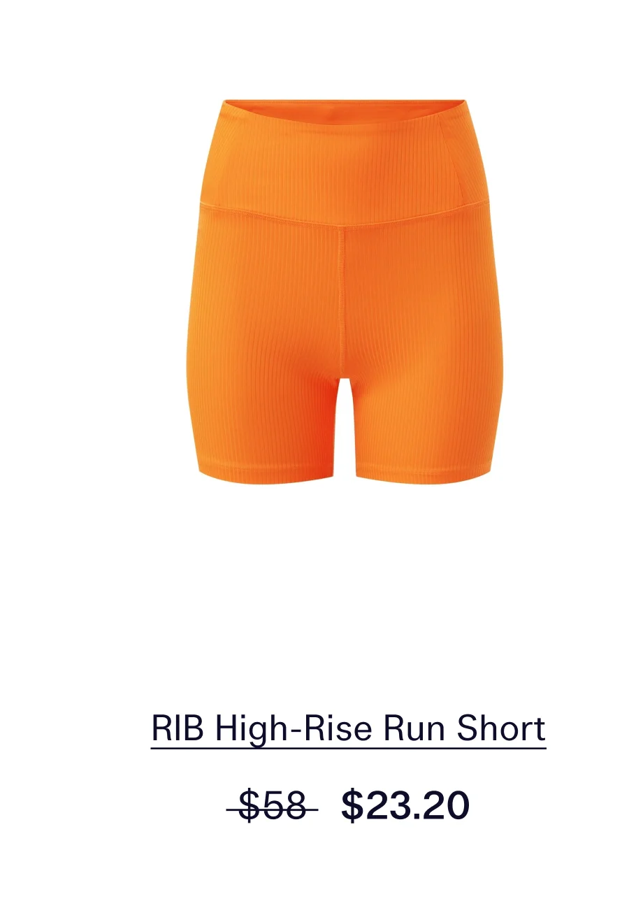 RIB High-Rise Run Short