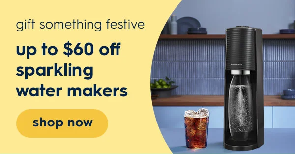 UP to $60 off Sparkling Water Makers