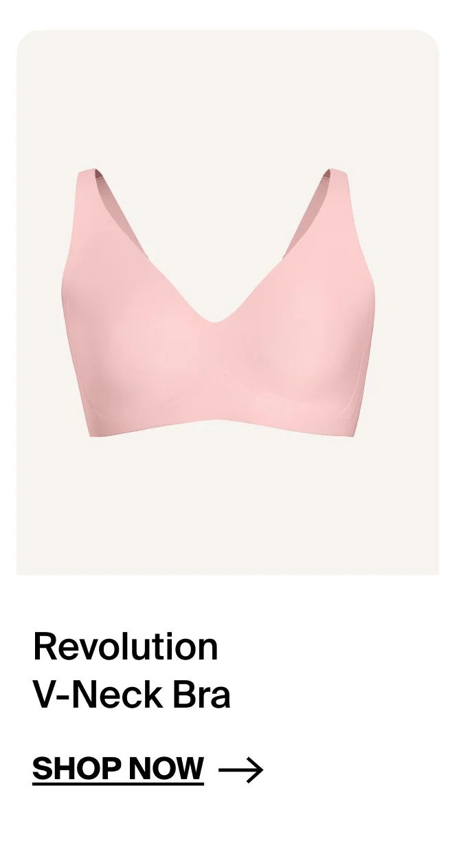 Revolution V-Neck Bra SHOP NOW →