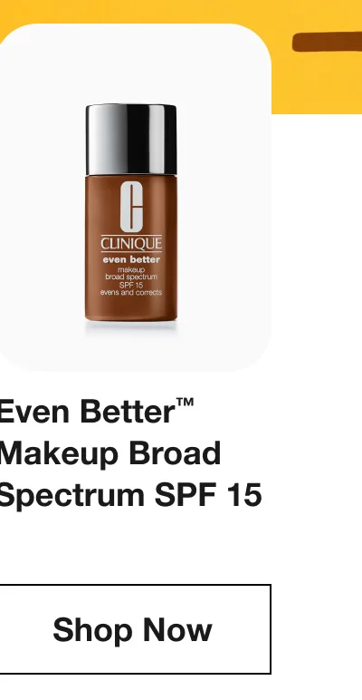 Even Better™ Makeup Broad Spectrum SPF 15 | Shop Now