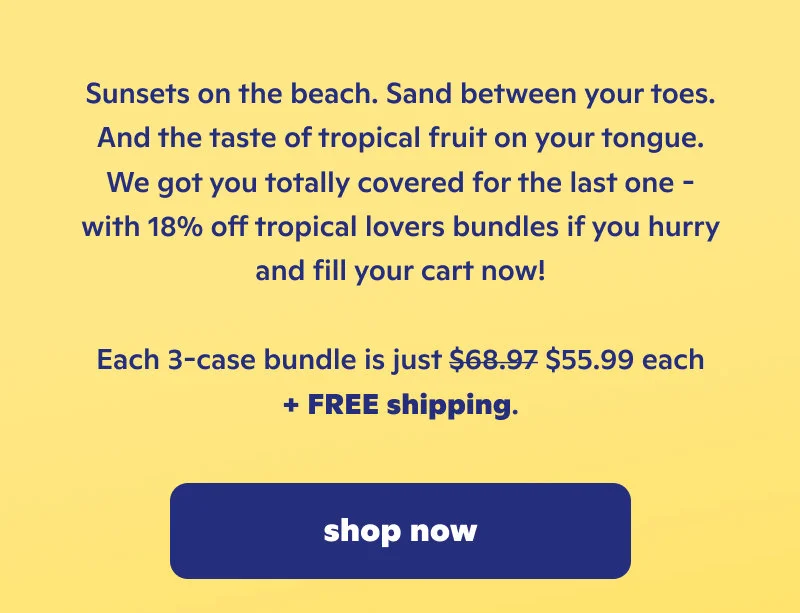 Choose your favorite or snag both: 3-case bundles for just $55.99 + Free Shipping