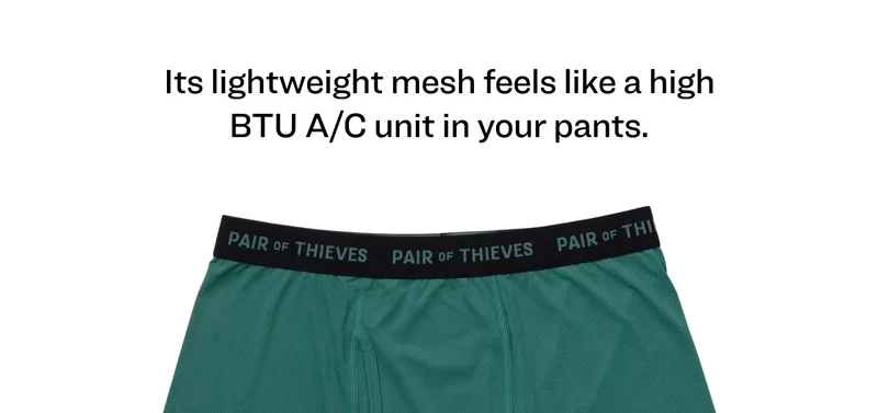 Its lightweight mesh feels like a high BTU A/C unit in your pants.
