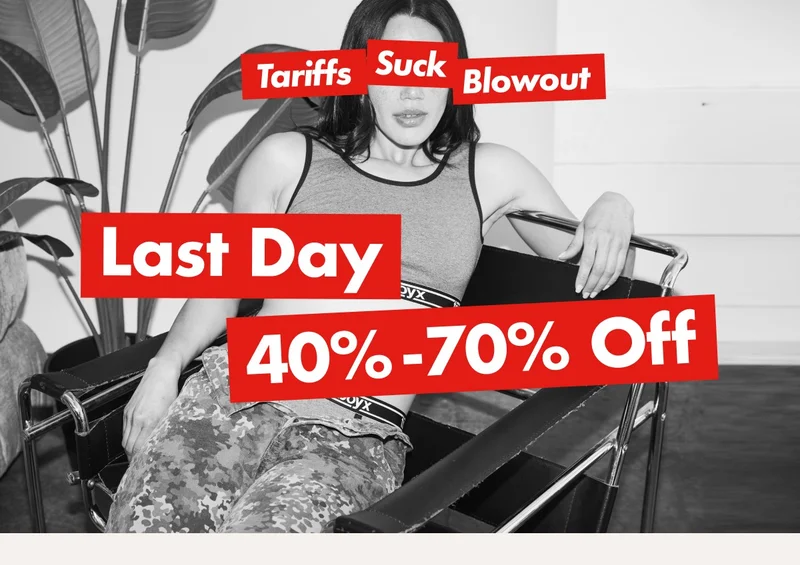 Tariffs Suck Blowout